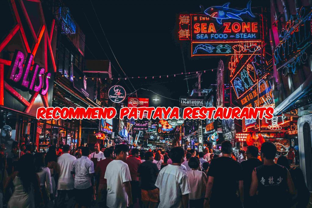 Recommend Pattaya Restaurants