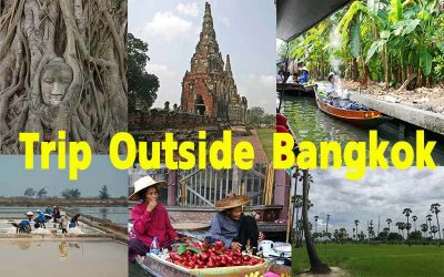 Day trips out of Bangkok – Sightseeing Experience