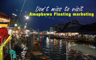 Don’t miss to visit Amphawa floating marketing